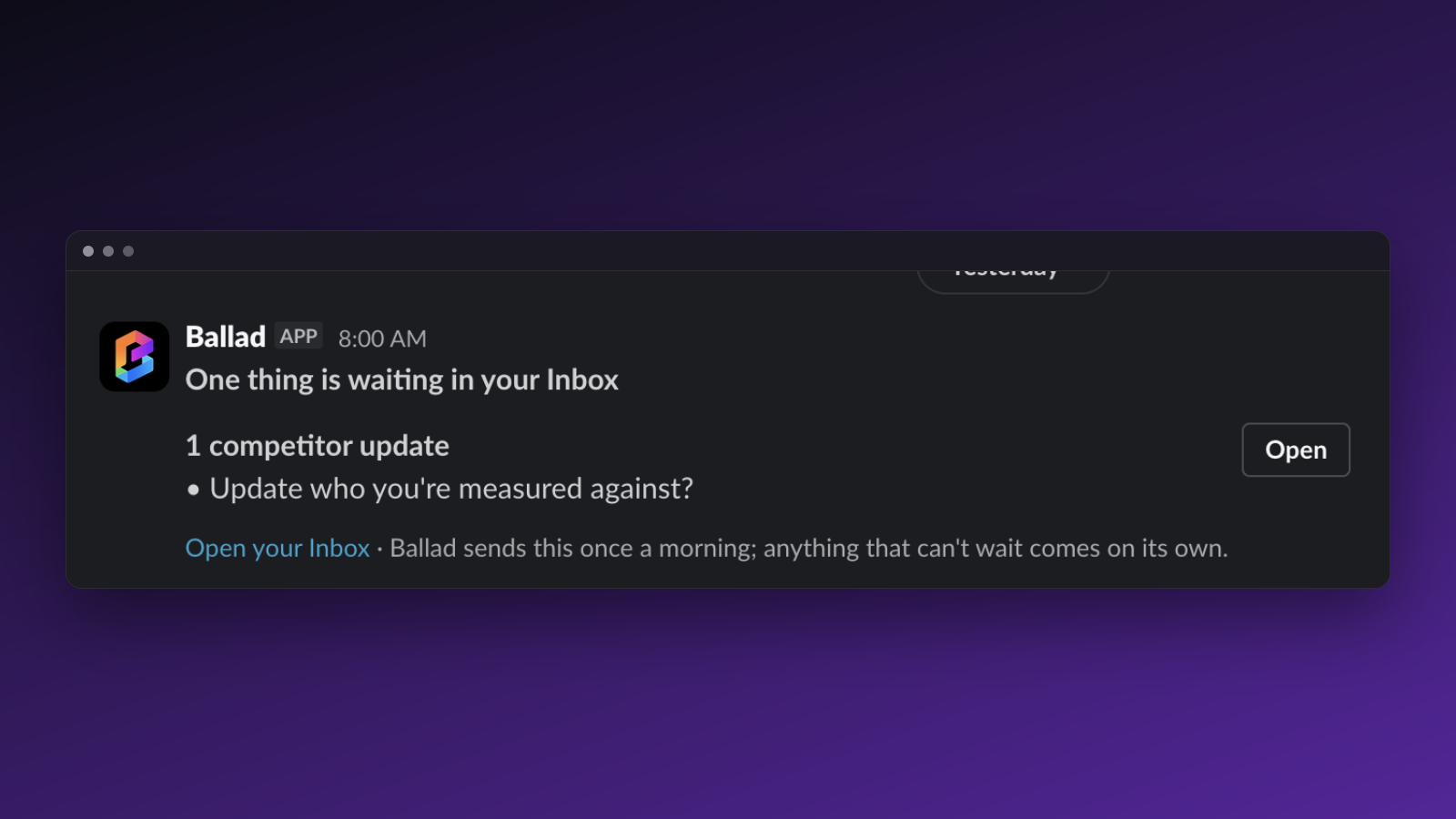 Slack message from the Ballad app at 8:00 AM saying one thing is waiting in your Inbox, listing 1 competitor update asking 'Update who you're measured against?' with an Open button and an 'Open your Inbox' link.
